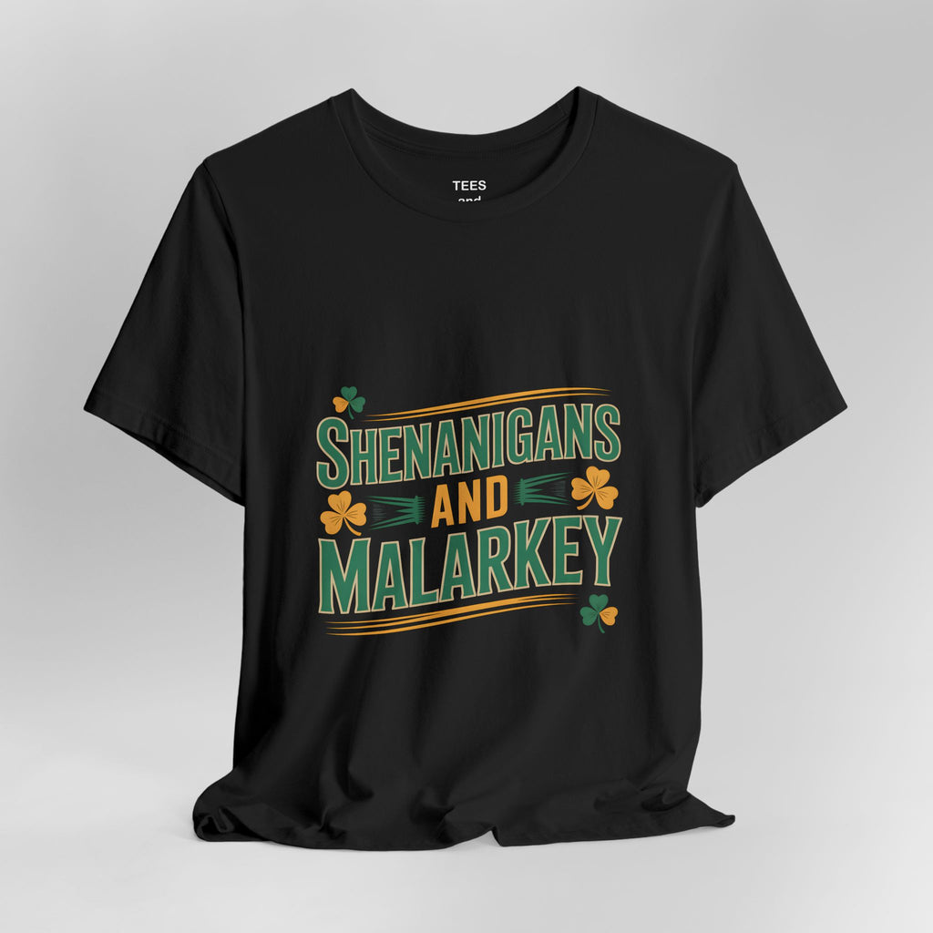 Shenanigans and Malarkey T-Shirt | St. Patrick's Day Shamrock Typography Tee