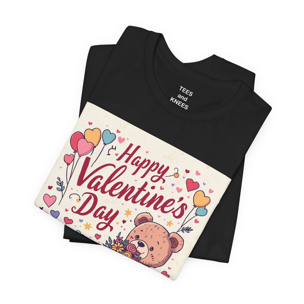 Valentine's Day Teddy Bear Tee - Happy Valentine's Day Graphic Shirt