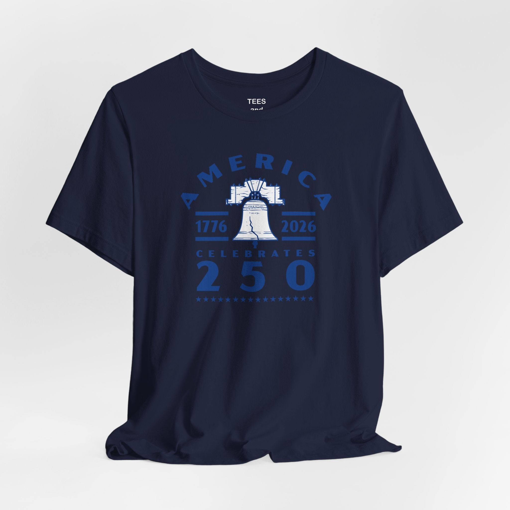 America Celebrates 250 Tee | Liberty Bell 1776-2026 Anniversary Shirt