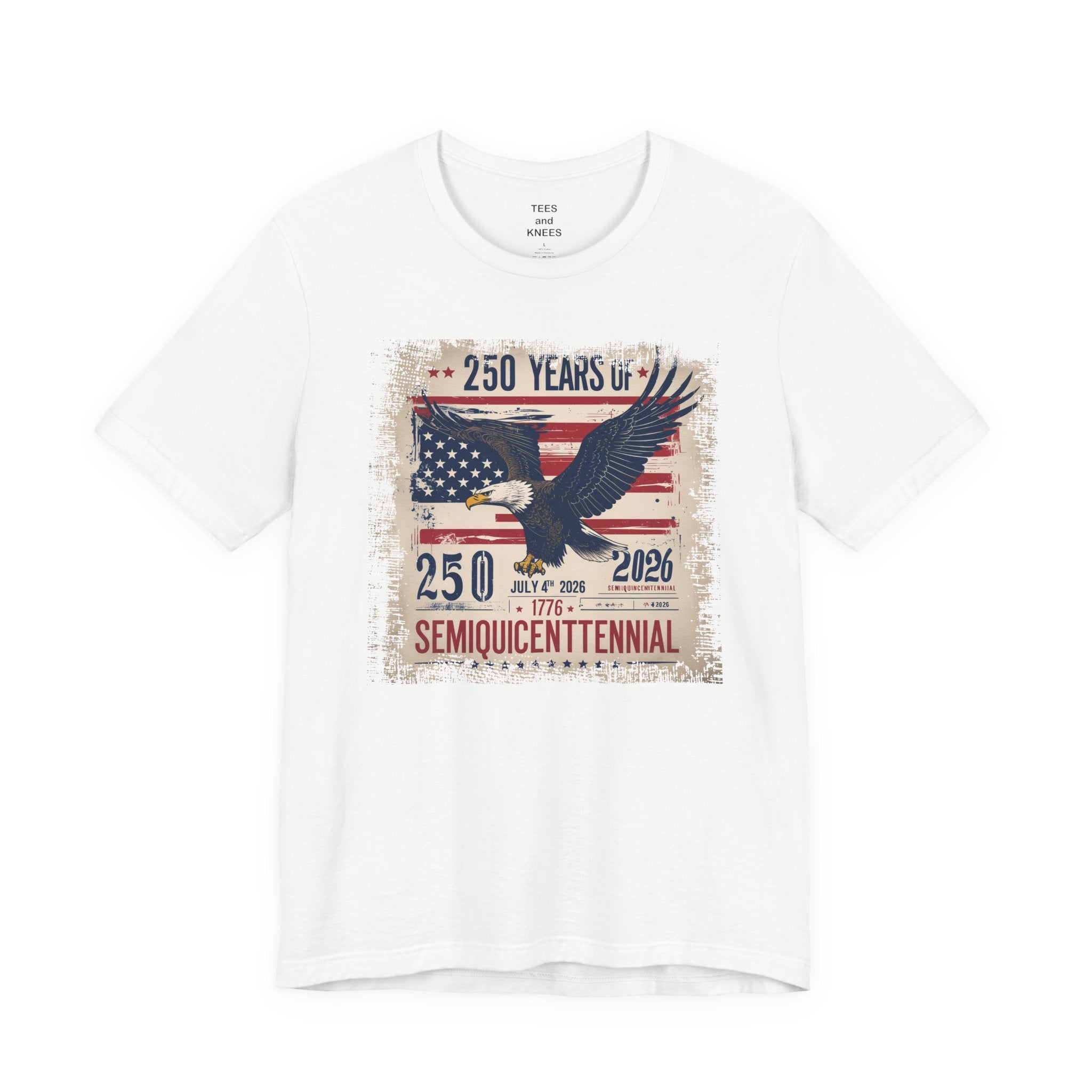 Semiquicentennial Eagle American Flag Tee 250 Years 1776-2026