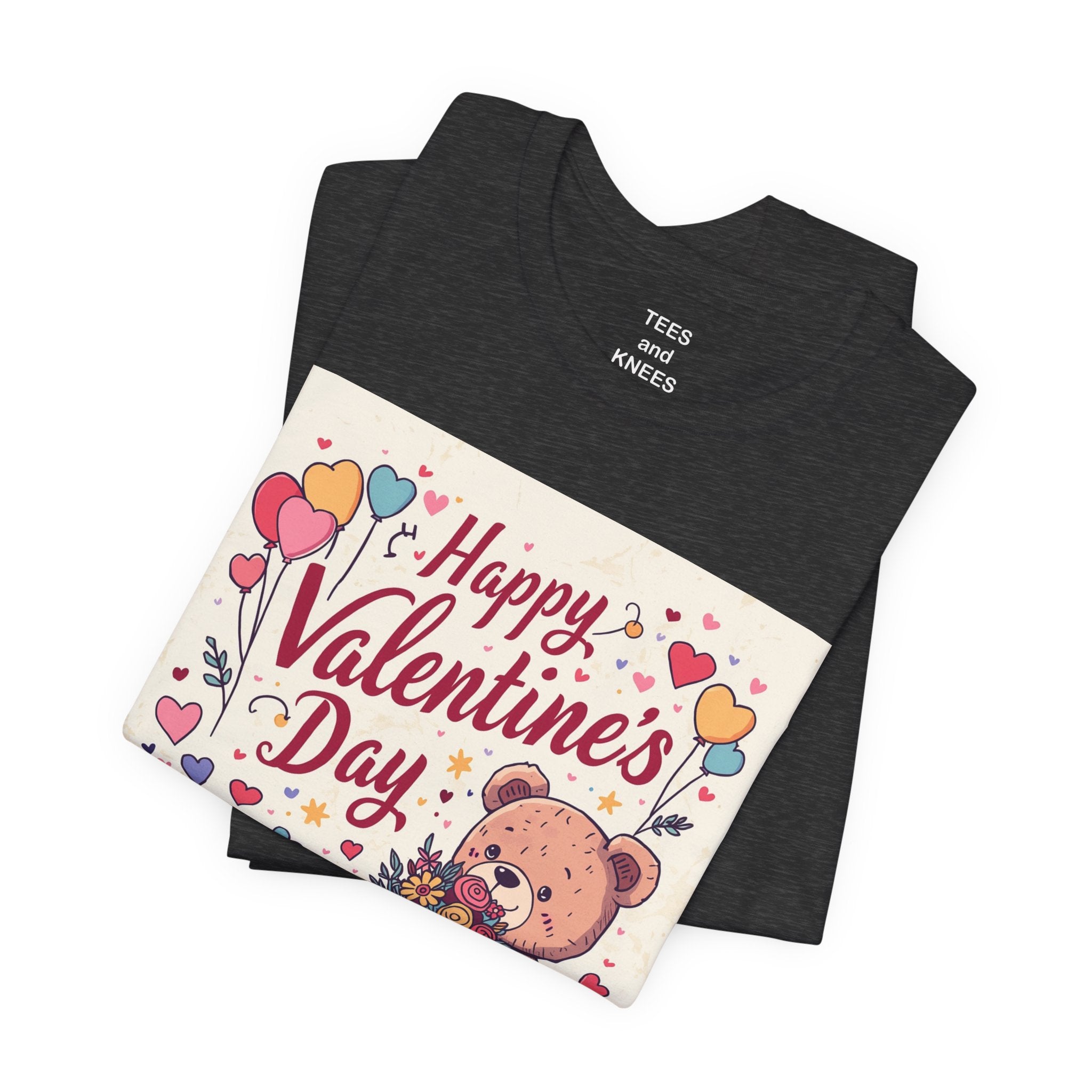 Valentine's Day Teddy Bear Tee - Happy Valentine's Day Graphic Shirt