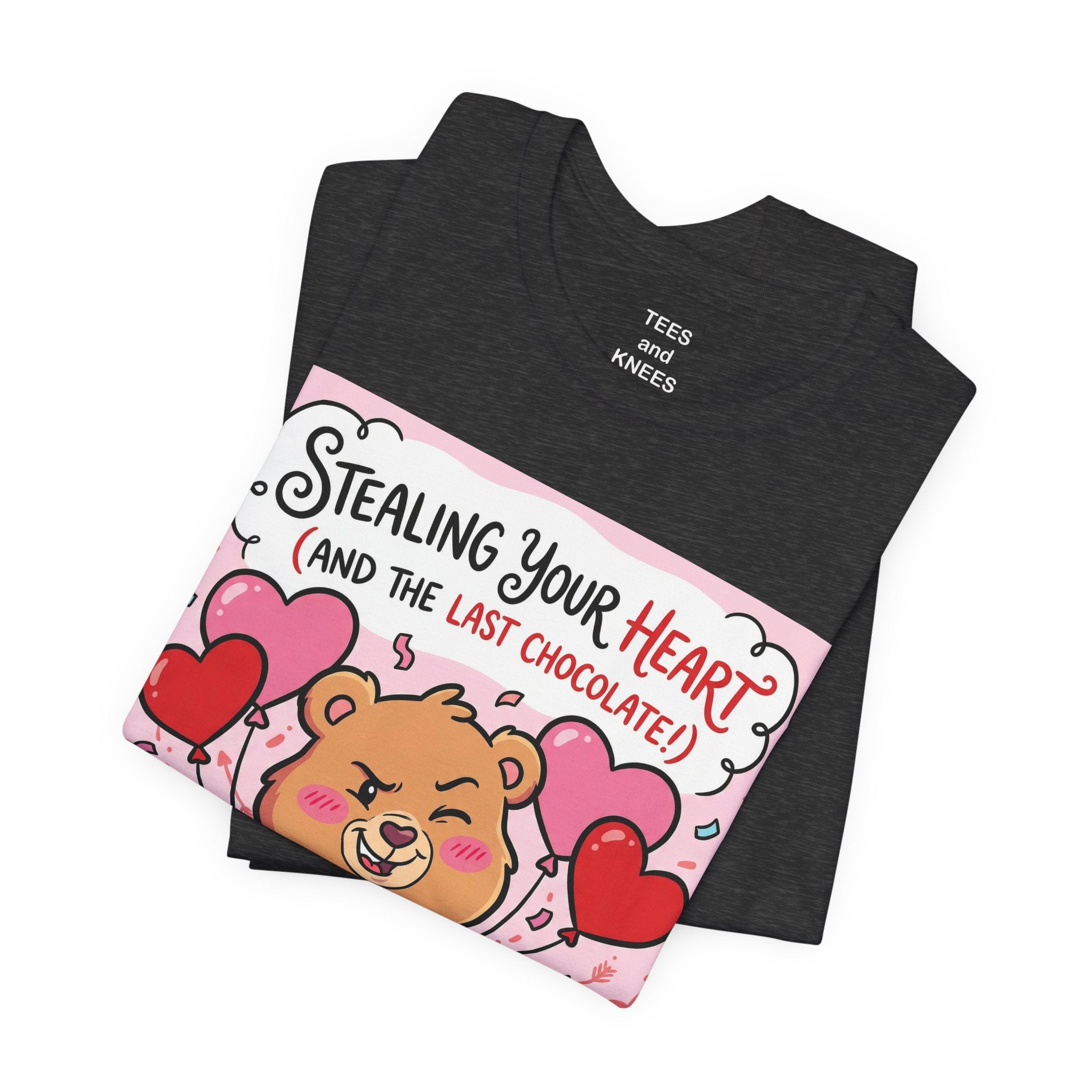 Valentine Bear Tee — "Stealing Your Heart (And The Last Chocolate)" Cute Graphic T-Shirt