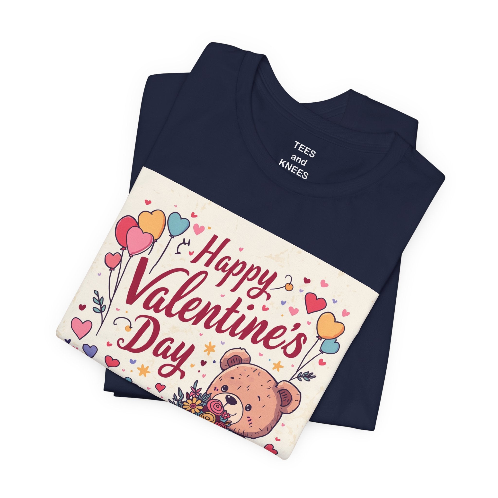 Valentine's Day Teddy Bear Tee - Happy Valentine's Day Graphic Shirt