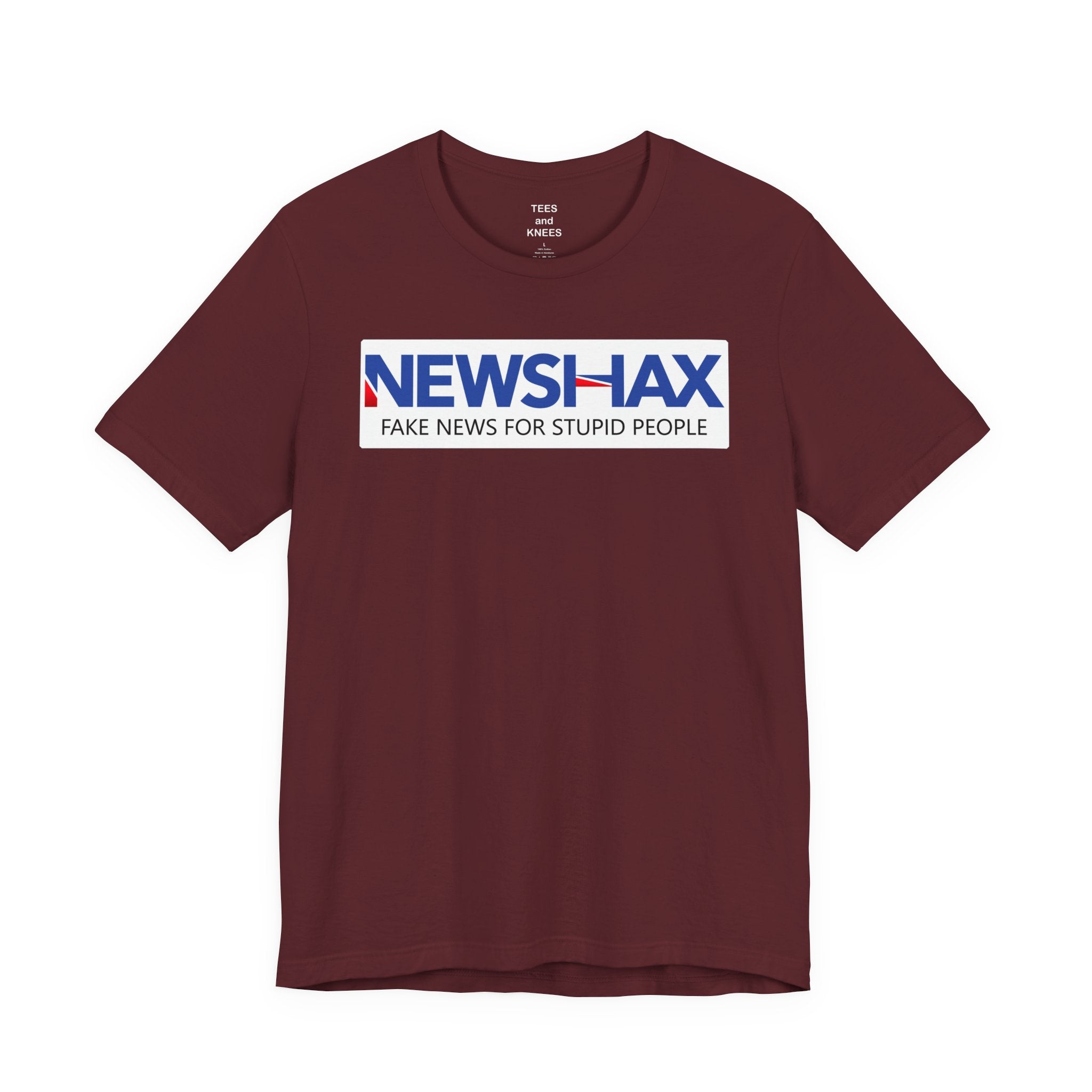 T-Shirt — "NEWSHAX: Fake News for Stupid People" Political Satire Tee